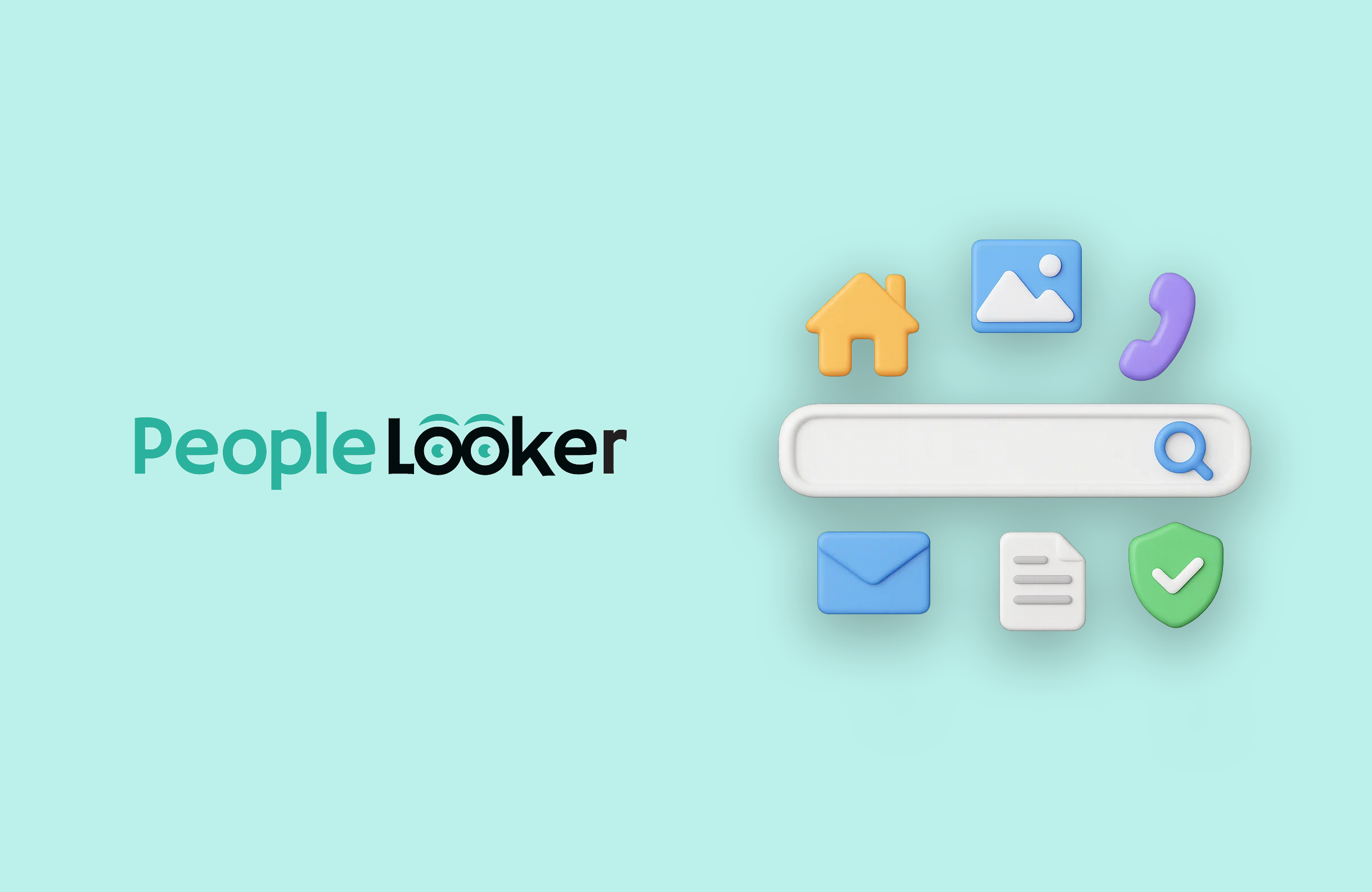 PeopleLooker logo and interface on a mint green background. The interface includes a white search bar with blue search icon, surrounded by 3D icons:  house, image, phone, envelope, document, and shield.
